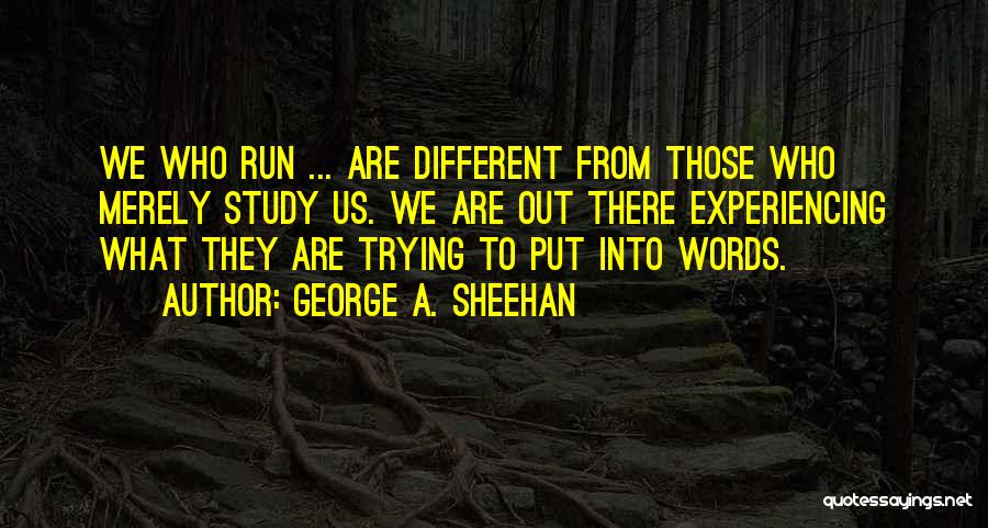 George A. Sheehan Quotes 1966691