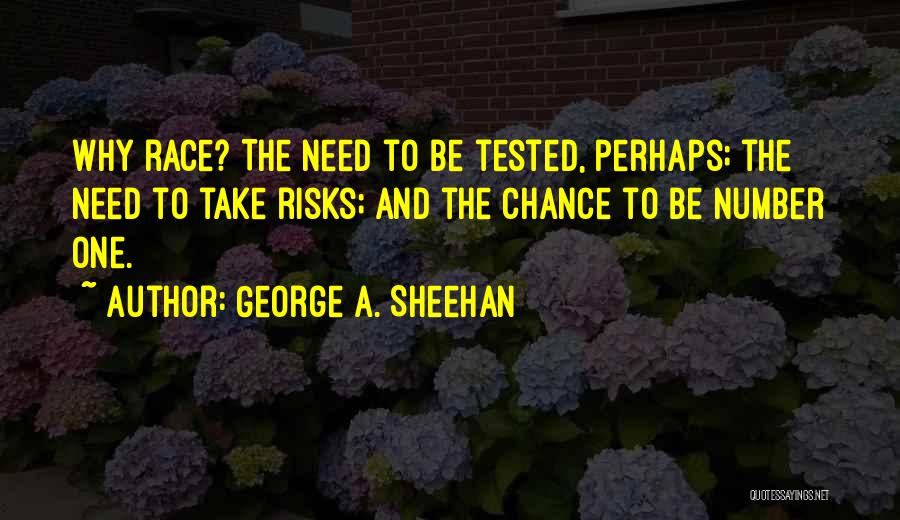 George A. Sheehan Quotes 2222433