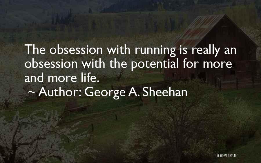 George A. Sheehan Quotes 239730