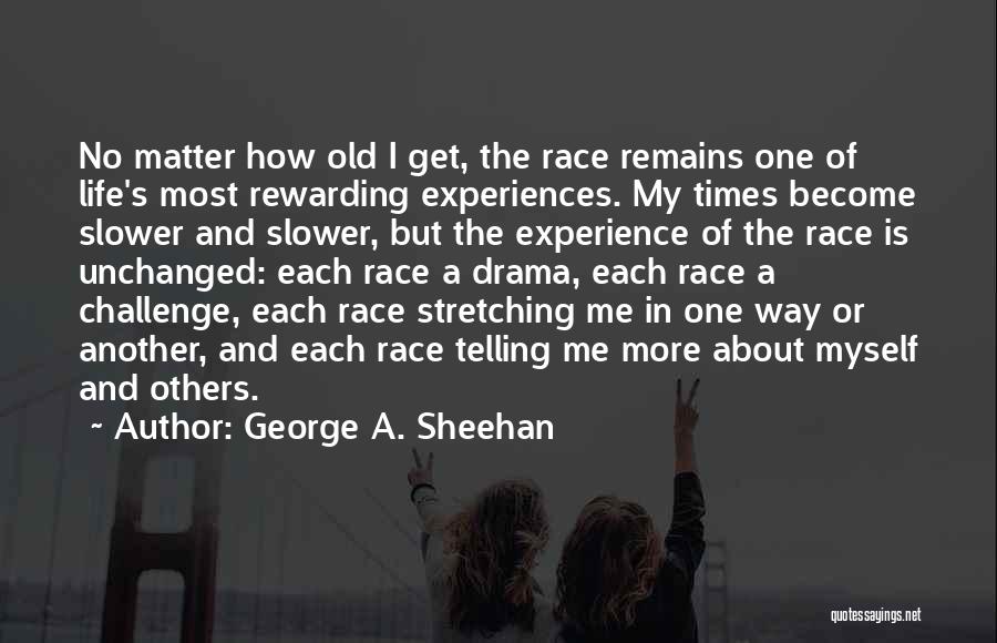 George A. Sheehan Quotes 741788