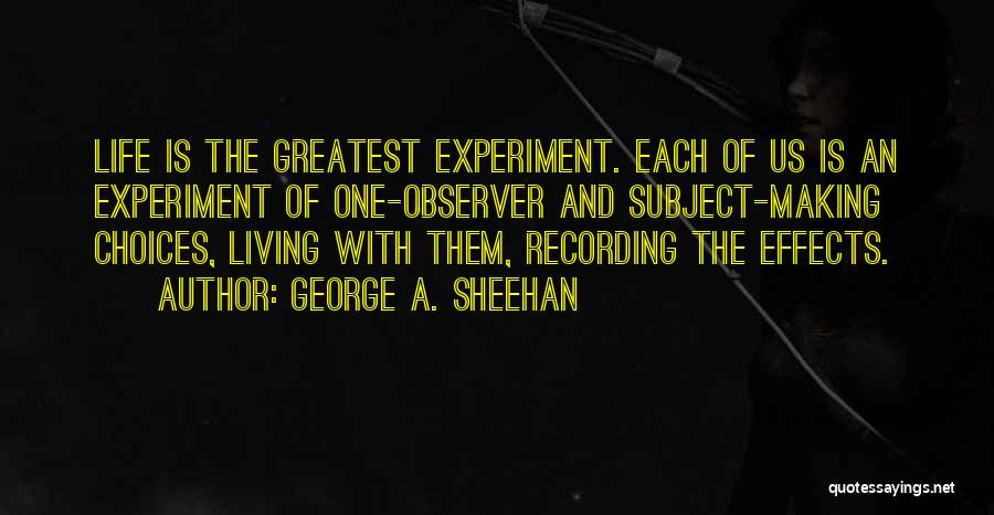 George A. Sheehan Quotes 761877