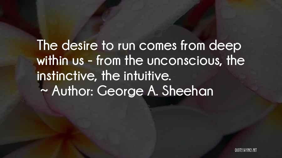 George A. Sheehan Quotes 770442