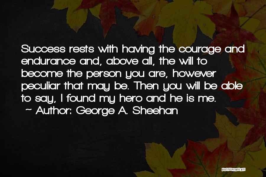 George A. Sheehan Quotes 920334