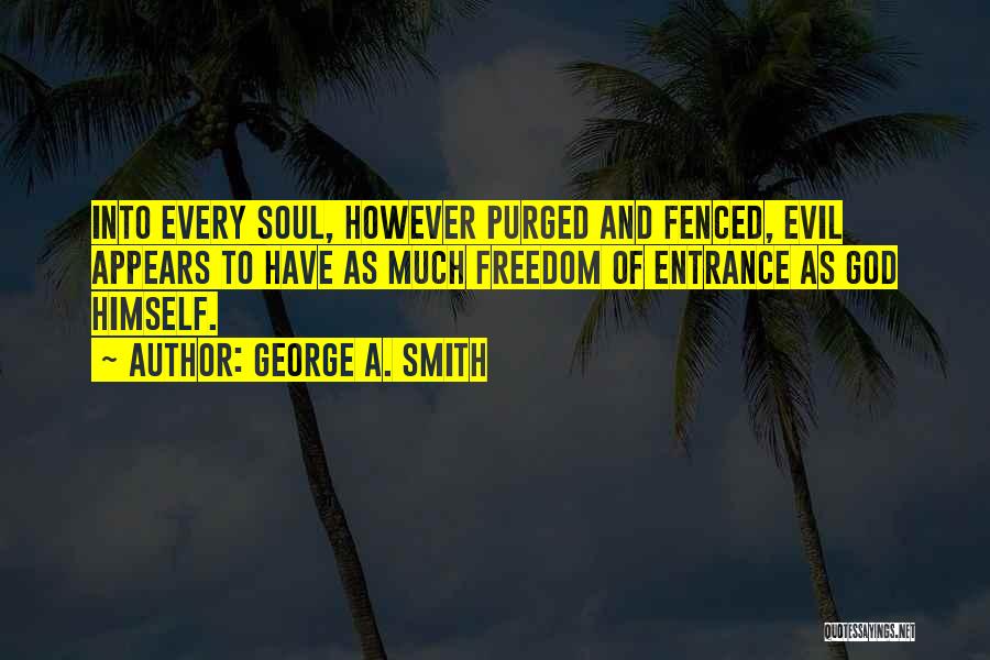George A. Smith Quotes 1071440