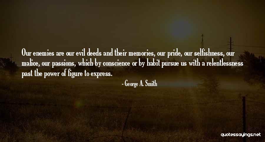 George A. Smith Quotes 2216725