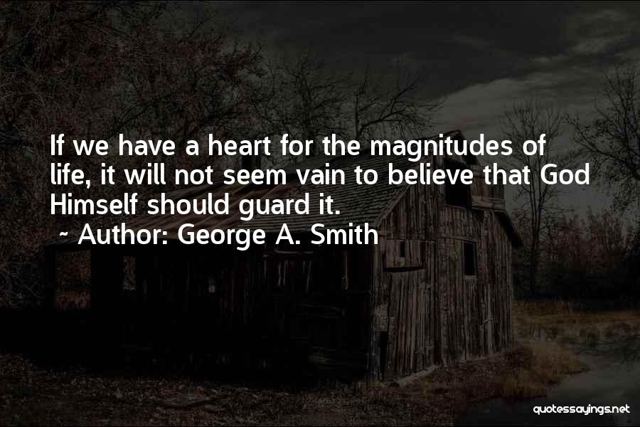 George A. Smith Quotes 997275