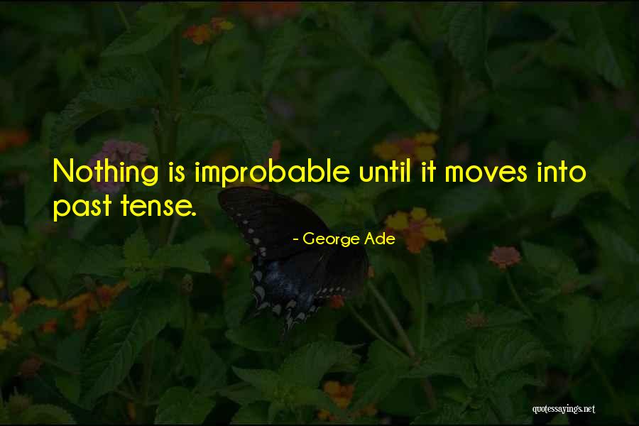 George Ade Quotes 2017557