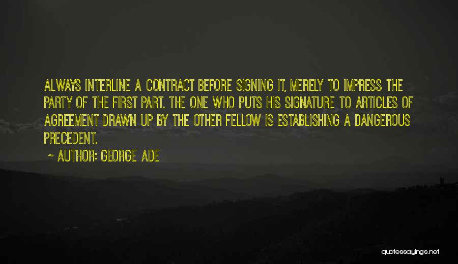 George Ade Quotes 319183