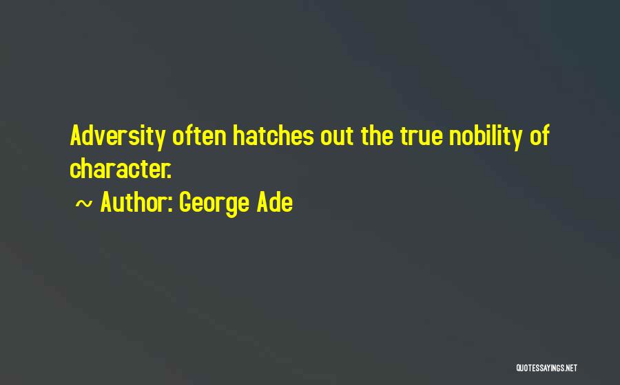 George Ade Quotes 344823