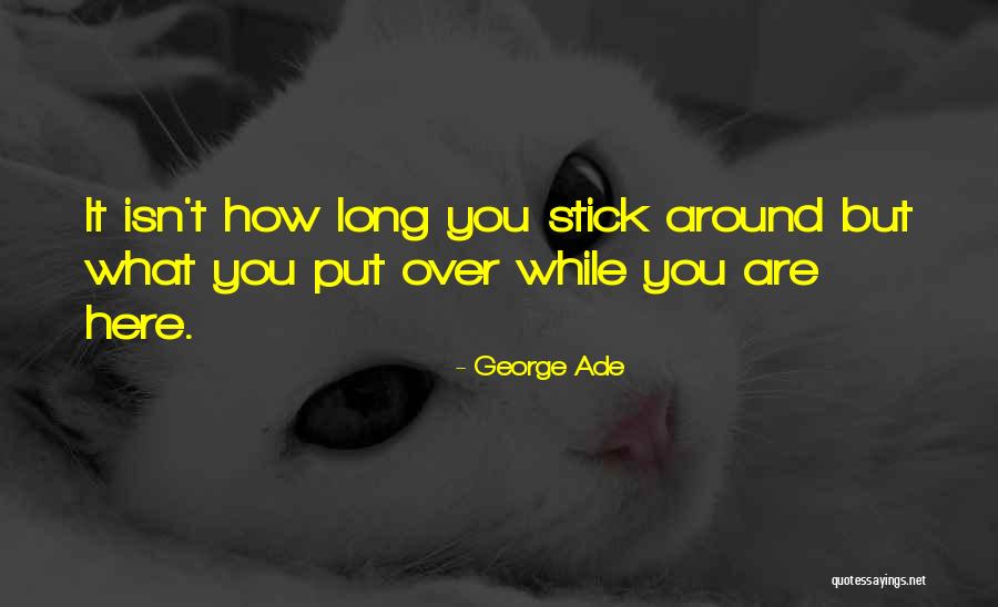 George Ade Quotes 680289