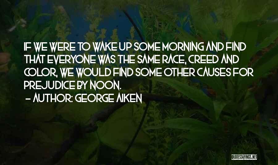 George Aiken Quotes 1317190
