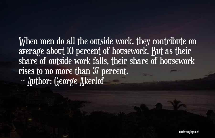 George Akerlof Quotes 1208952