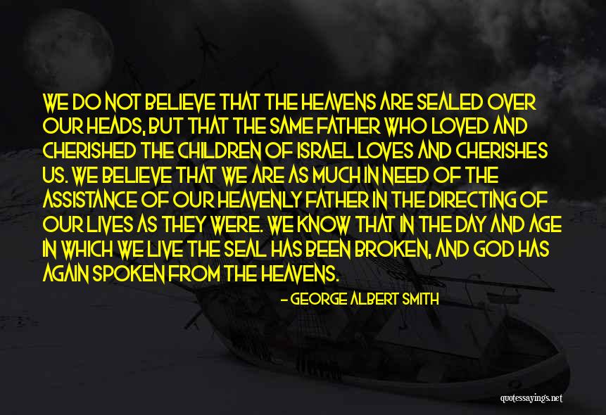 George Albert Smith Quotes 110426 George Albert Smith Quotes 110426
