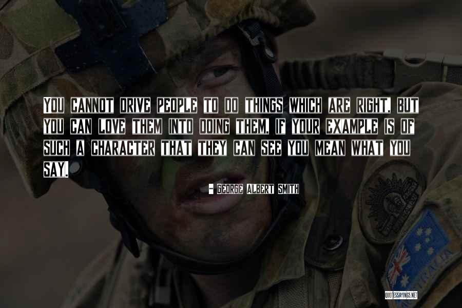 George Albert Smith Quotes 2209949 George Albert Smith Quotes 2209949