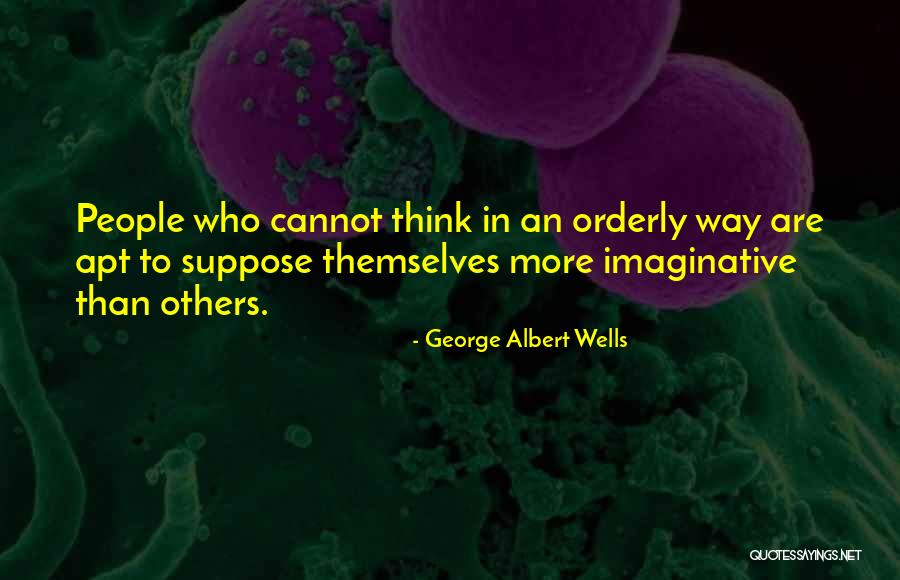 George Albert Wells Quotes 1101711