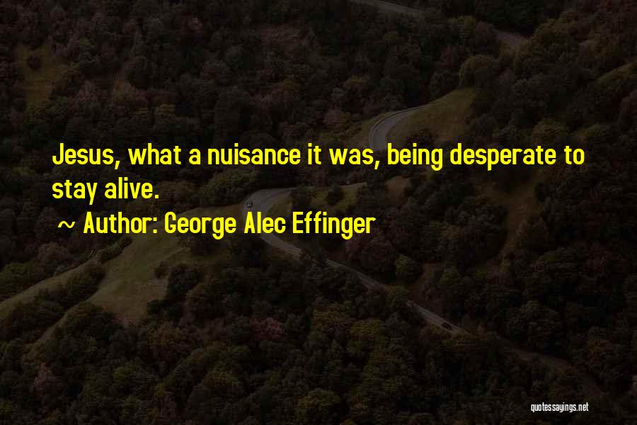 George Alec Effinger Quotes 1953769