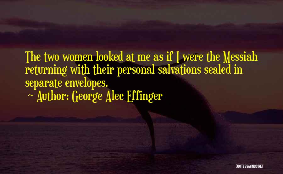 George Alec Effinger Quotes 495429