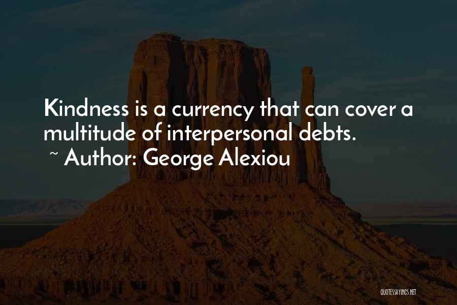 George Alexiou Quotes 1716852