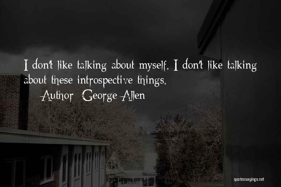 George Allen Quotes 1742737