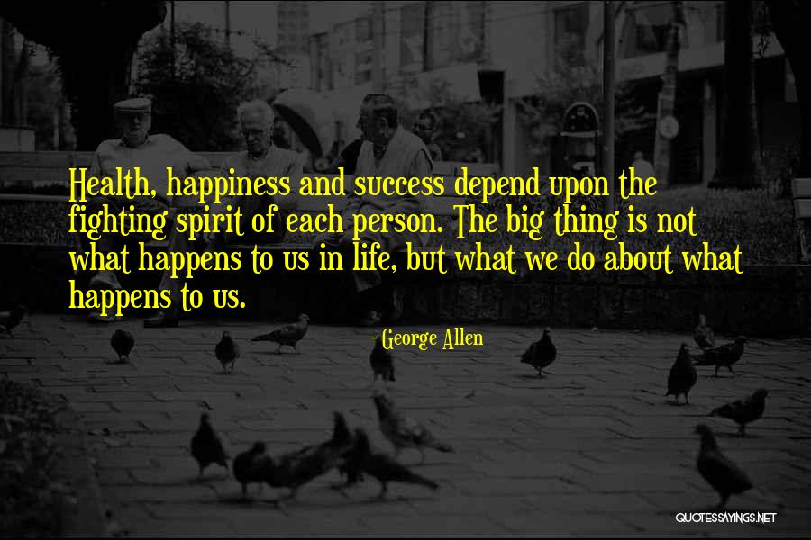 George Allen Quotes 217034