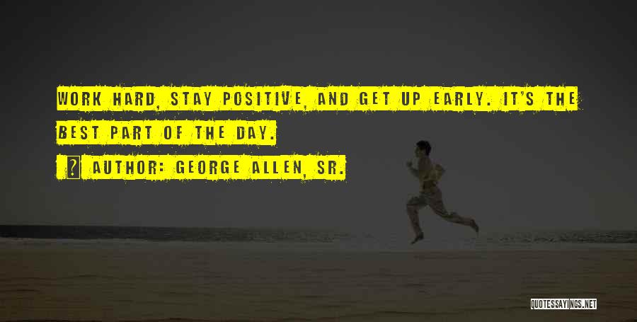 George Allen, Sr. Quotes 1091709