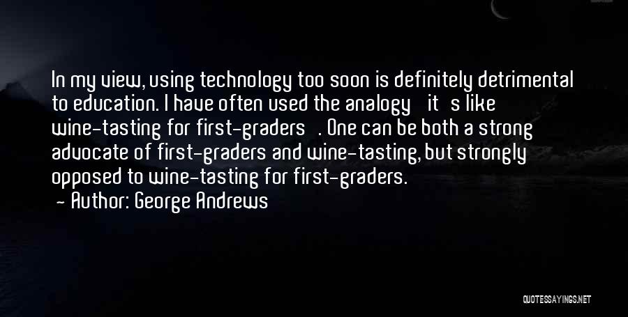 George Andrews Quotes 2246532