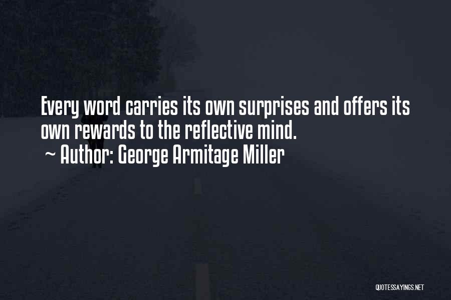 George Armitage Miller Quotes 913076