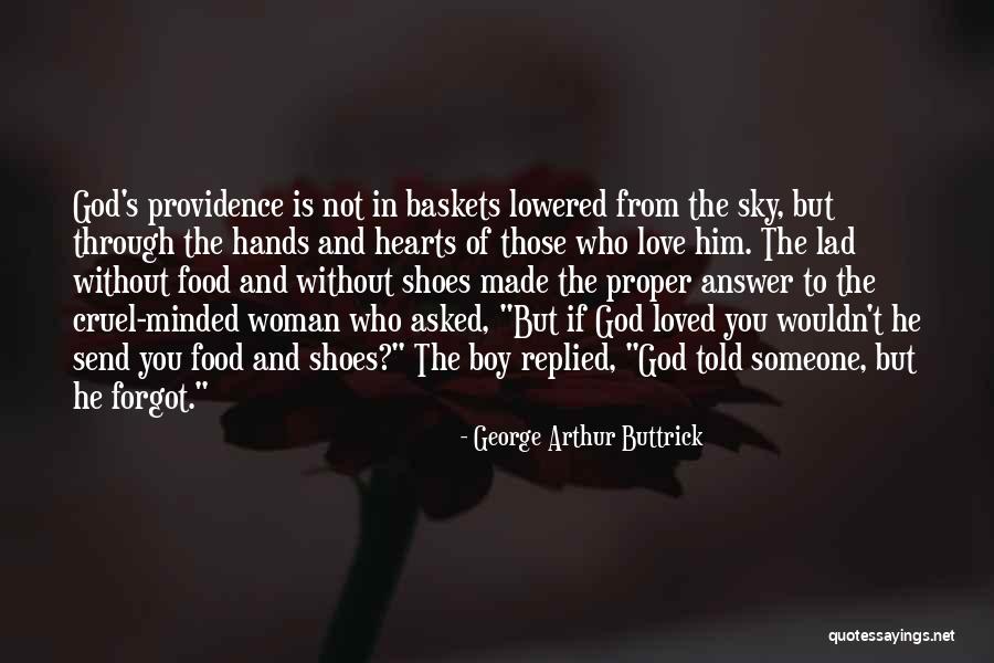 George Arthur Buttrick Quotes 152581