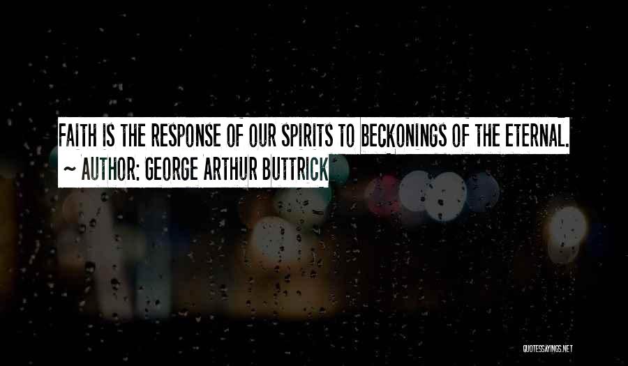 George Arthur Buttrick Quotes 1691947