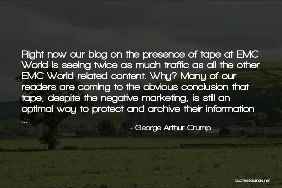 George Arthur Crump Quotes 1086024 George Arthur Crump Quotes 1086024