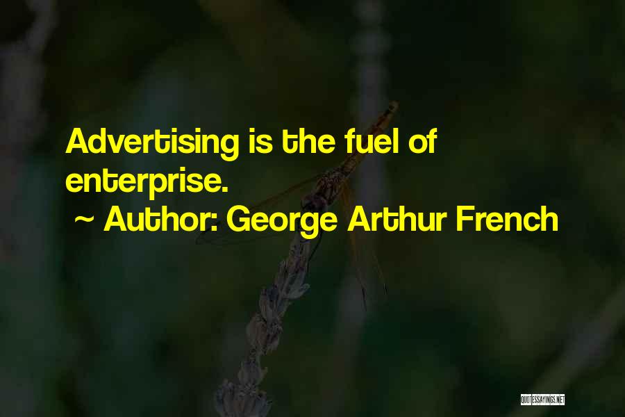 George Arthur French Quotes 1897304