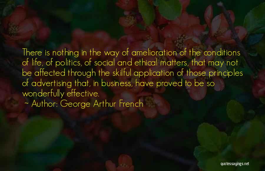 George Arthur French Quotes 733838