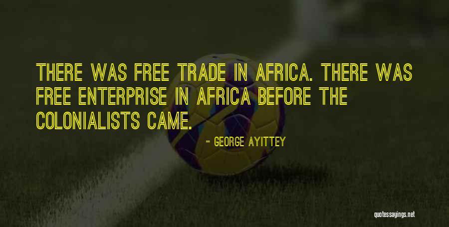 George Ayittey Quotes 1576607 George Ayittey Quotes 1576607