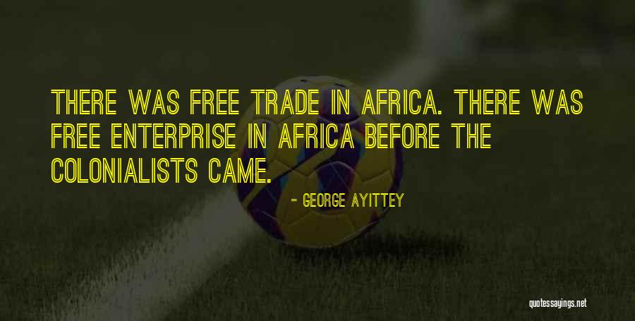 George Ayittey Quotes 1576607