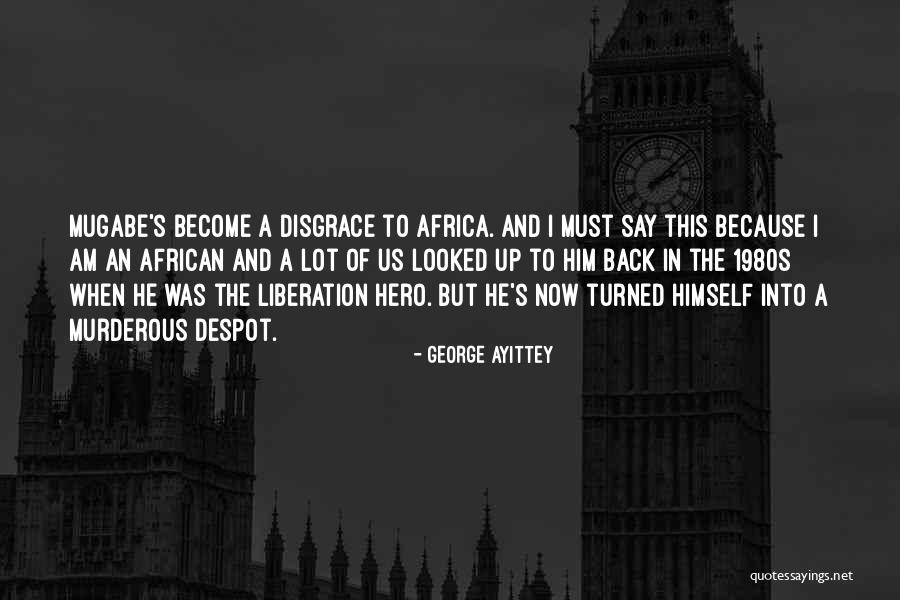 George Ayittey Quotes 2179536