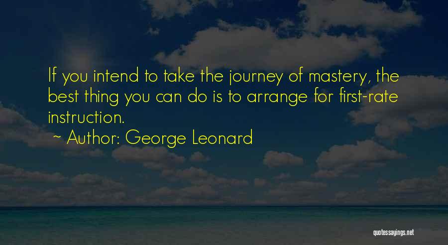 George B. Leonard Quotes By George Leonard