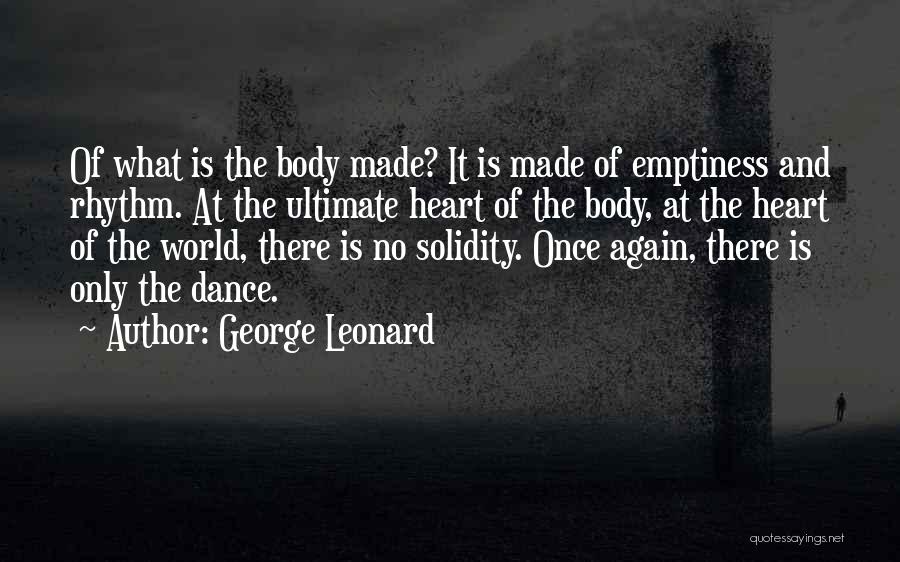 George B. Leonard Quotes By George Leonard
