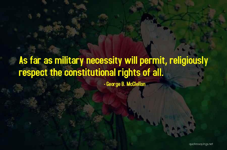 George B. McClellan Quotes 1686584 George B. McClellan Quotes 1686584