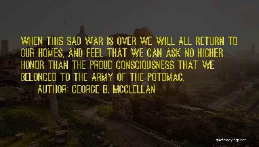 George B. McClellan Quotes 1979130