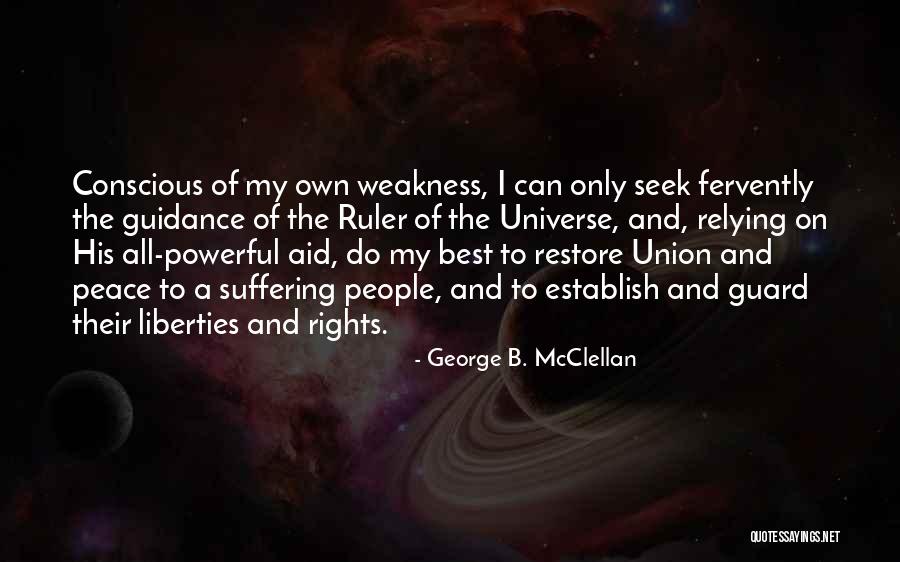 George B. McClellan Quotes 2269927