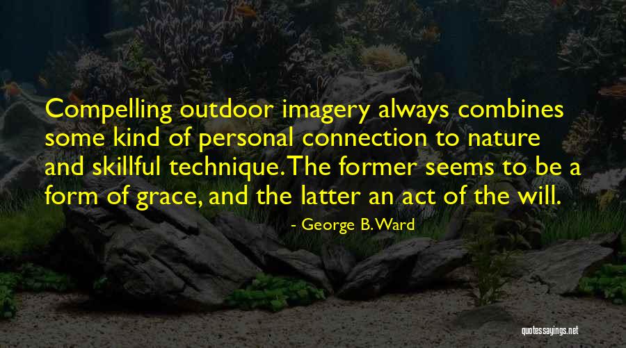 George B. Ward Quotes 1841156