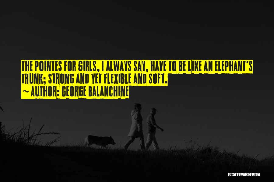 George Balanchine Quotes 1033994
