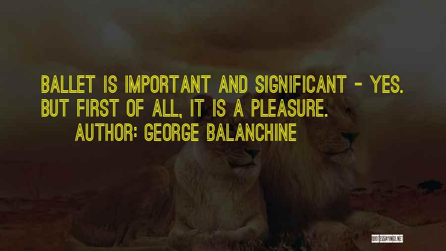 George Balanchine Quotes 1297832