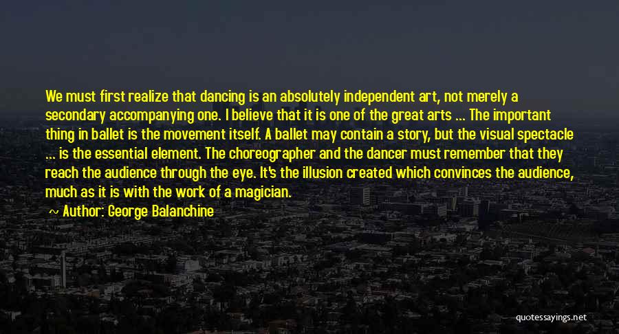George Balanchine Quotes 2013022
