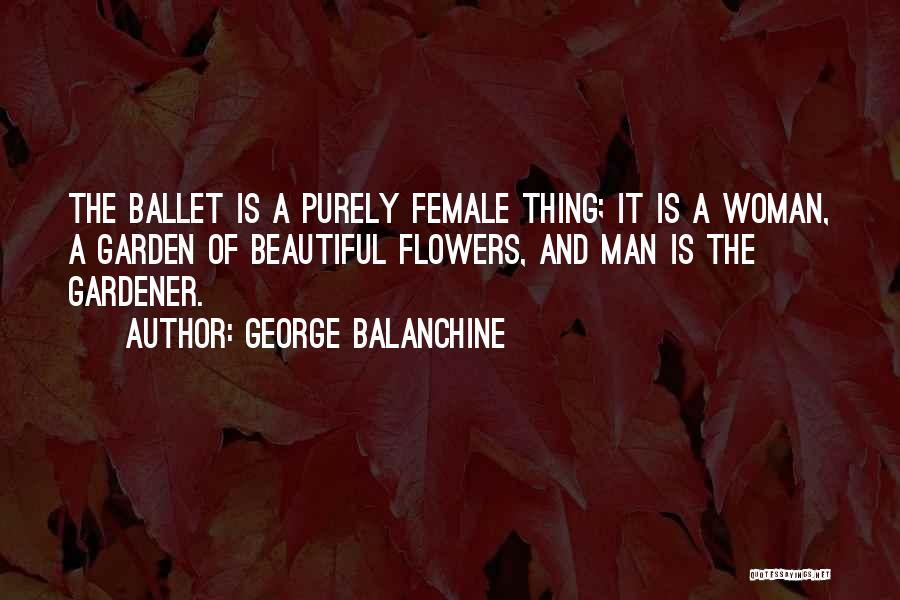 George Balanchine Quotes 222925