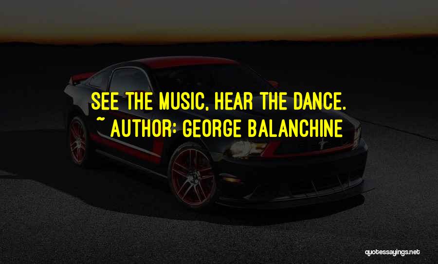 George Balanchine Quotes 255706