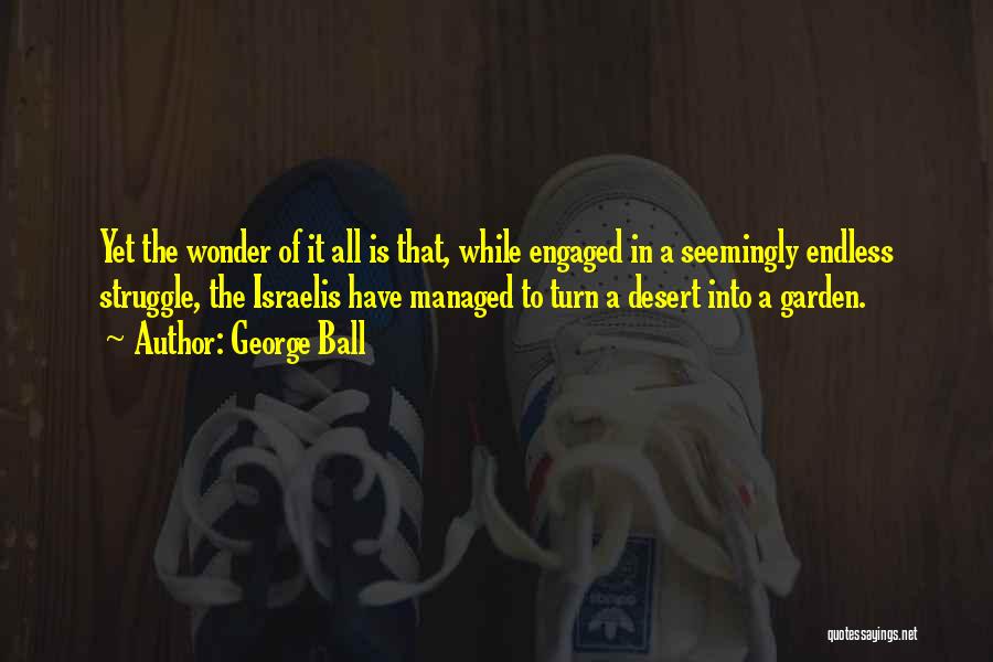 George Ball Quotes 1001815