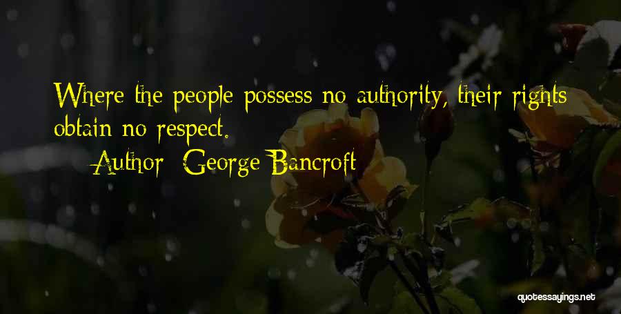 George Bancroft Quotes 1242158