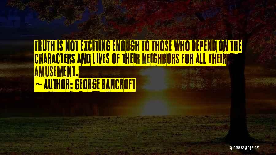 George Bancroft Quotes 1458646