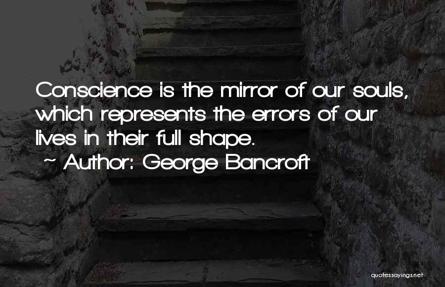 George Bancroft Quotes 1613565